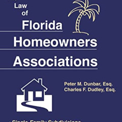 VIEW PDF ✔️ The Law of Florida Homeowners Association, 12th Edition by  Peter Dunbar