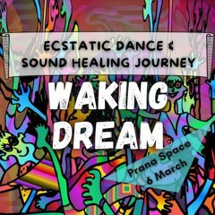 Waking Dream (Dance Journey) - Amman, 6 March 2021