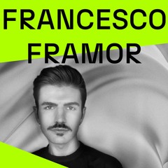 FREUD pres. Francesco Framor