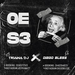 0es3 DIEGO BLESS X TRIANA DJ (BDAY-BASH STEVEN RODRIGUEZ)