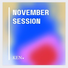 055 - November Session by KEN.