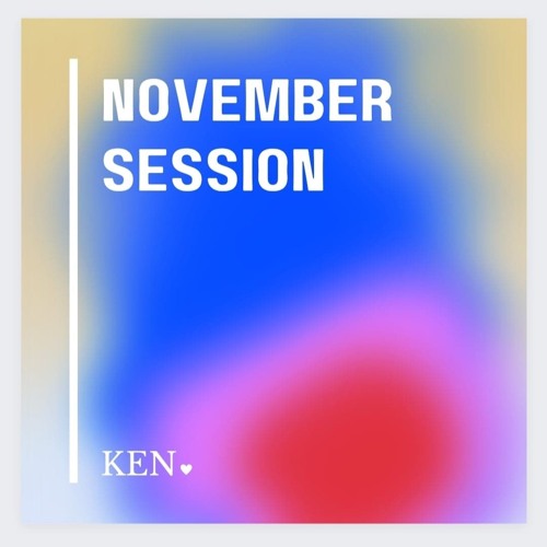055 - November Session by KEN.