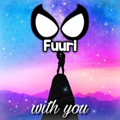 Fuuri- With You