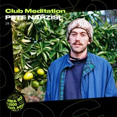 Club Meditation w. Pete Narzisi - 28 July 2021