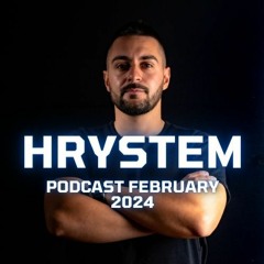 Hrystem - Podcast February 2024