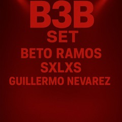 B3B SXLXS BETO RAMOS GUILLERMO N