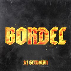Bordel Army (Dj Getdown Edit)