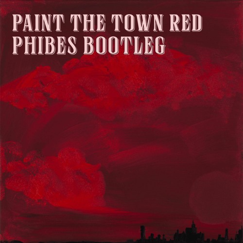 Doja Cat - Paint The Town Red (Phibes  Remix )