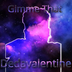 Gimme That