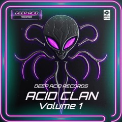 DEEP ACID RECORDS - Acid Clan Vol.1 - 02 Paul Renard - Palazzo