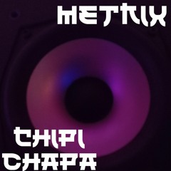 Metnix - Chipi chapa (Neurofunk mix) (185bpm)