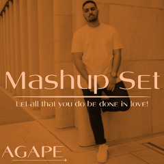 EDM Mashup Set @AGAPE