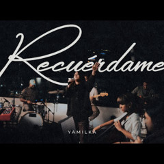 Yamilka-Recuérdame