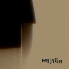 Malaise