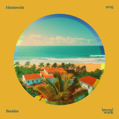 Premiere: Himbrecht - Advance [Beyond Words]
