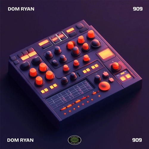 Dom Ryan - 909