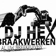 Afbraakwerken Dj H.E.x +300 Like's Mixtape