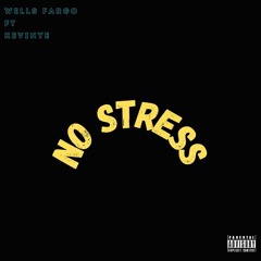 Fargo x Kevin Ye - No Stress