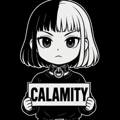 CALAMITY