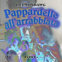Belmondawg - Pappardelle all'arrabbiata (wiki224 remix)