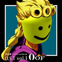 JJBA - Giorno Theme (Oof Edition)