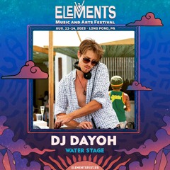 DJ Dayoh @ Elements Festival 2023