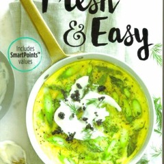 EBOOK Weight Watchers Fresh & Easy [2015] 115 Simple Recipes for Small-scale Coo