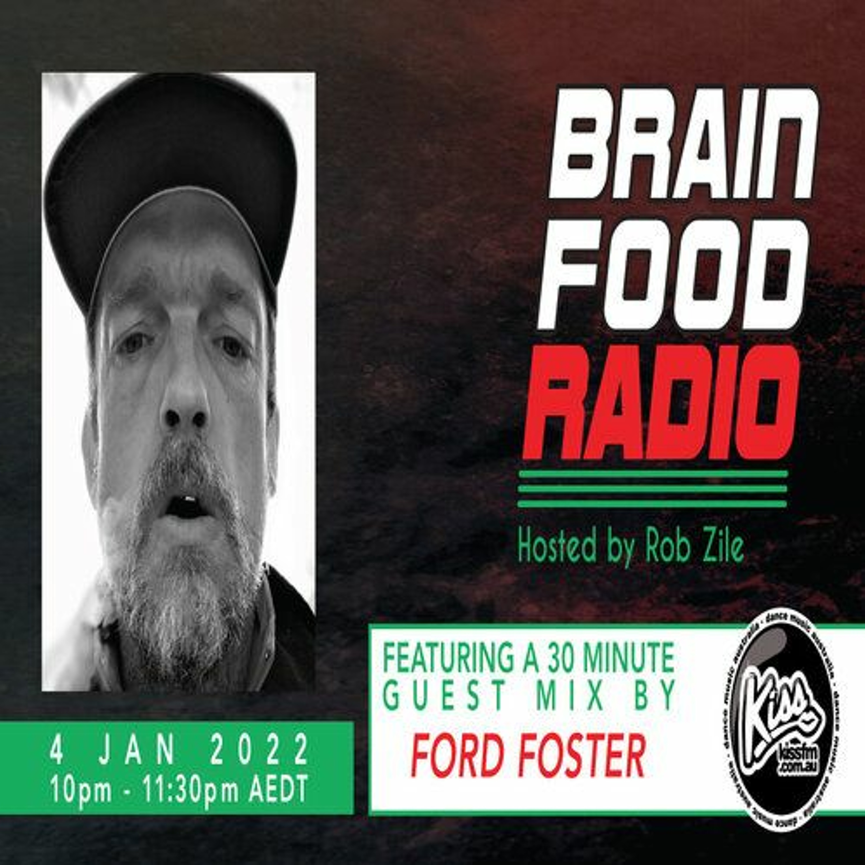 Brain Food Radio - Hosted by Rob Zile - KissFM