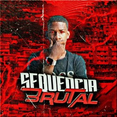 SEQUÊNCIA BRUTAL xXx DIFERENTE DOS IGUAIS (( Prod DJ MORENIN VINTE2 ))