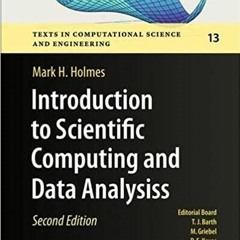 Pdf Read Introduction To Scientific Computing And Data Analysis (Texts In Computational Science And