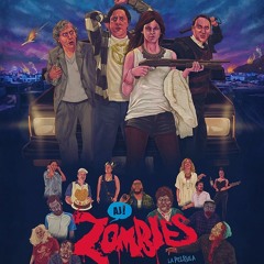 Aj! Zombies: La Película ( Soundtrack original / Productor ejecutivo Christian Ames)