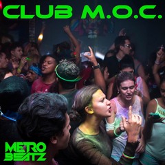 Club M.O.C. (Aired On MOCRadio 7-9-22)