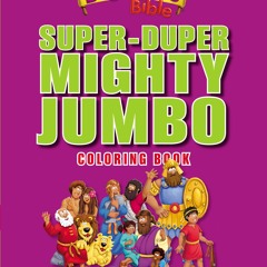 [❤ PDF ⚡] The Beginner's Bible Super-Duper, Mighty, Jumbo Coloring Boo
