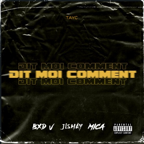 Tayc - DIT MOI COMMENT (Bxd V x Jishay x Mica Remix)