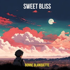 Sweet Bliss