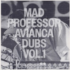 Mad Professor - Avianca Dubs Vol 1  - Audio Clips - Order 12" at www.dubwisevinyl.com