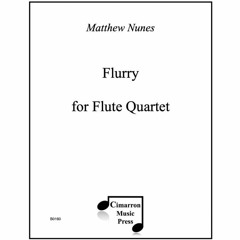 Flurry for Flute Quartet (or ensemble) (Live Recording)