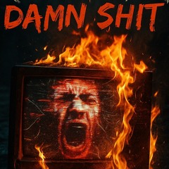 KAMIKAZI - DAMN SHIT