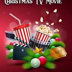 [Access] [KINDLE PDF EBOOK EPUB] WRITING THE PERFECT CHRISTMAS TV MOVIE by  Fred Olen Ray 🖊️