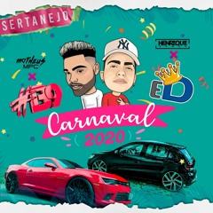 13- SERTANEJO CD DE CARNAVAL ED+B9 2020 DJ HENRIQUE GOMES E DJ MATHEUS MPC