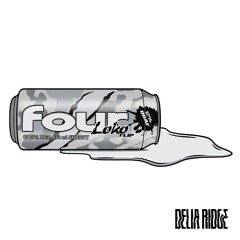 4loko (Z4NE, A$AP ROCKY) - DELIA RIDGE FLIP (FREEDOWNLOAD)