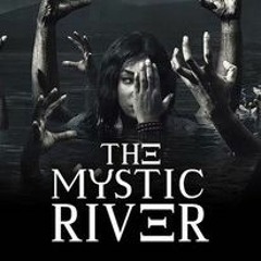 Casting Spells - Mystic River