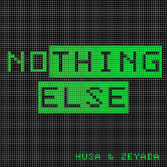 Premiere | Husa & Zeyada - Nothing Else [Soundscool]