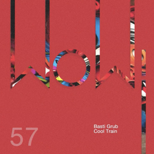 Basti Grub - Cool Train