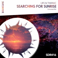 Lies & Thanac - Searching For Sunrise (Extended Mix)