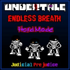 Endless Breath (HARD MODE)OST - Judicial Prejudice