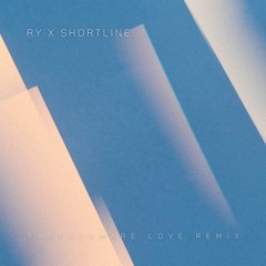 RY X - Shortline (Earthenware Love Remix)