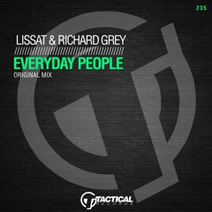 Lissat & Richard Grey - Everyday People