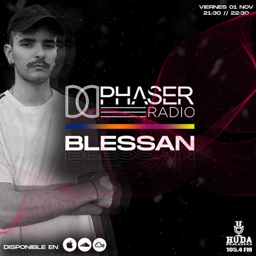 PHASER RADIO 021 // BLESSAN (01/11/2024)