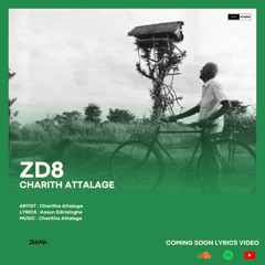 ZD8  - Charitha Attalage |Official Music | Earphones Music